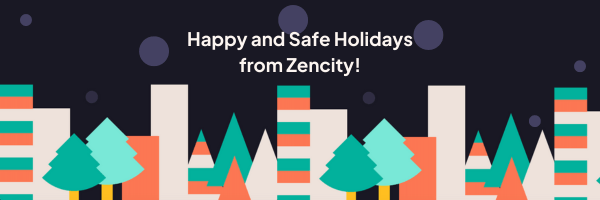 Happy and Safe Holidays from Zencity!-2